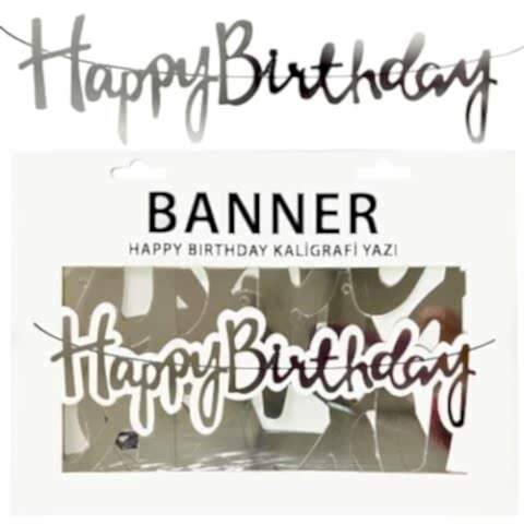 BANNER EL YAZILI HAPPY BİRTHDAY GÜMÜŞ UZAR YAZI